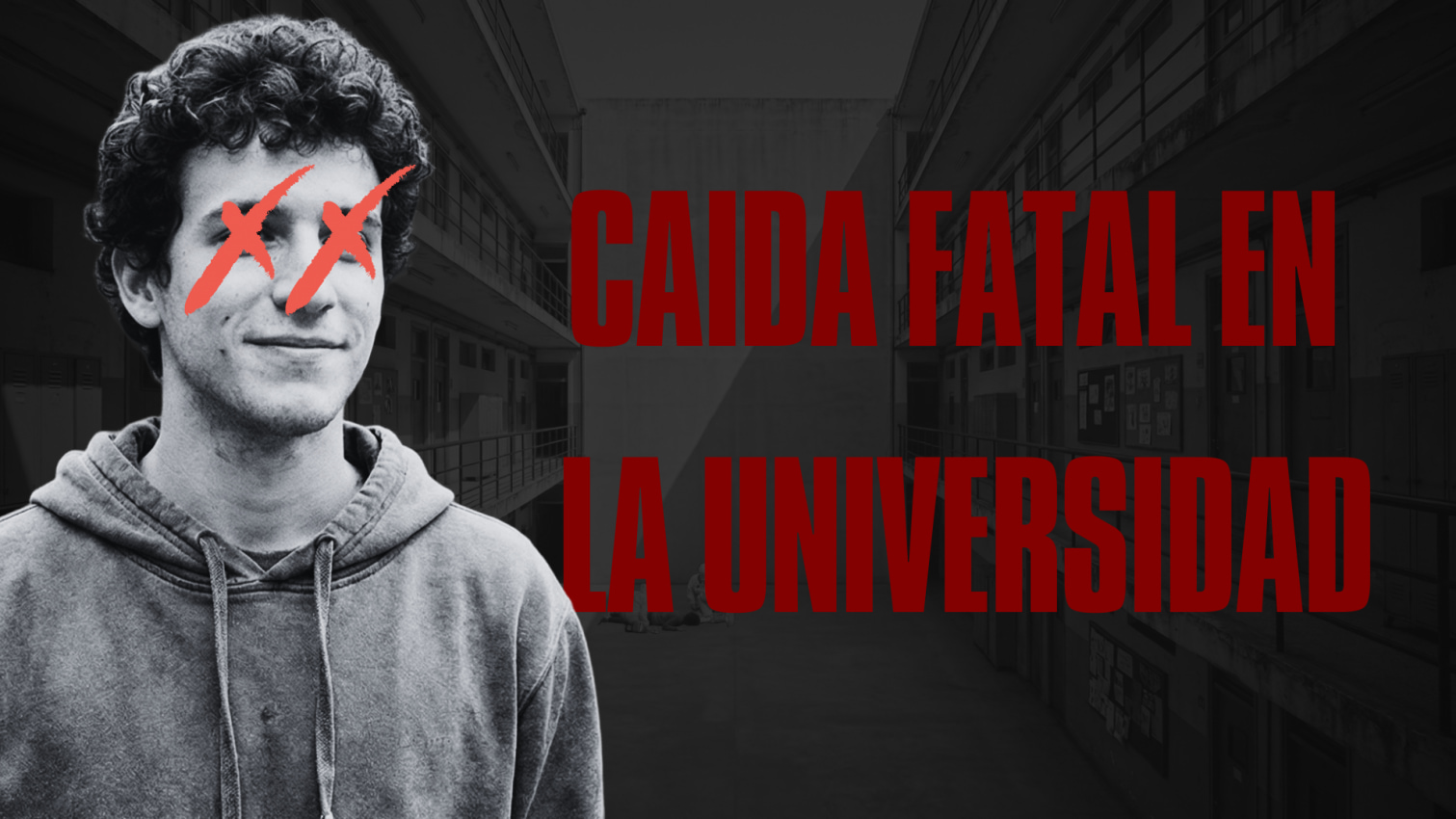 Portada del caso “Caída fatal en la universidad”: Julián López, con los ojos tachados en rojo, en el patio de la universidad